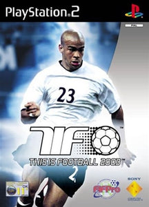 THIS IS FOOTBALL 2003 PS2